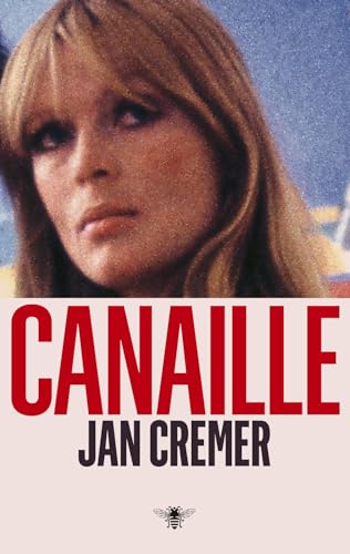 Canaille: roman (Odyssee-cyclus, 3) von De Bezige Bij