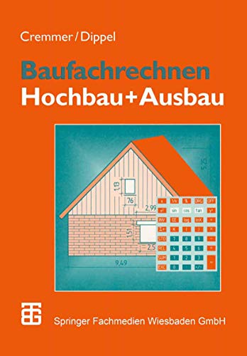 Baufachrechnen, Bd.2, Hochbau: Hochbau + Ausbau