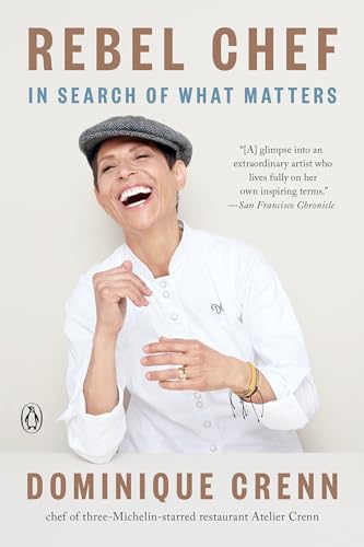 Rebel Chef: In Search of What Matters