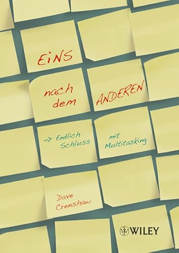 Eins nach dem anderen: Endlich Schluss mit Multitasking von Wiley-VCH Verlag GmbH & Co. KGaA