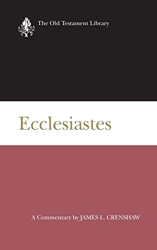 Ecclesiastes (OTL): A Commentary (Old Testament Library)