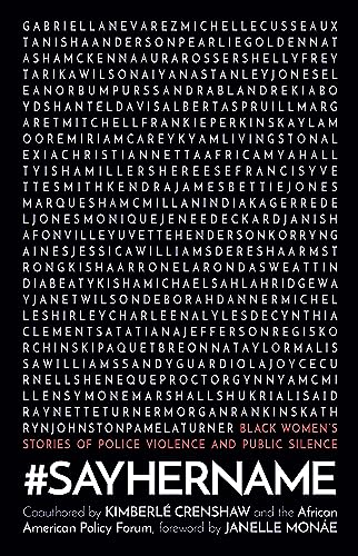 #SayHerName: Black Women’s Stories of Police Violence and Public Silence von Haymarket Books