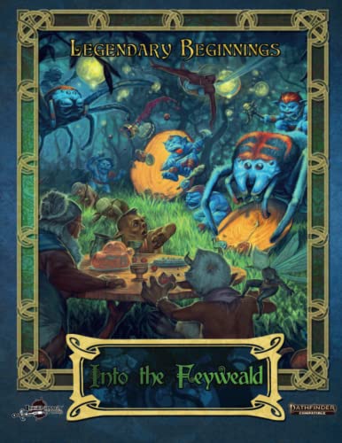 Into the Feyweald (Pathfinder 2E) von Independently published