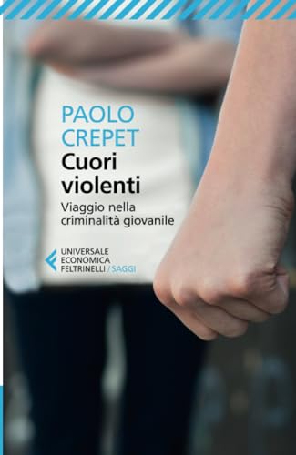 Cuori violenti (Universale economica. Saggi, Band 9009)