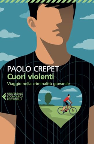 Cuori violenti (Universale economica. Saggi) von Feltrinelli