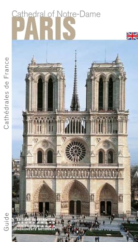 La Cathédrale Notre-Dame de Paris (anglais) von PATRIMOINE