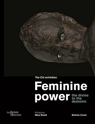 Feminine power: the divine to the demonic von Thames & Hudson
