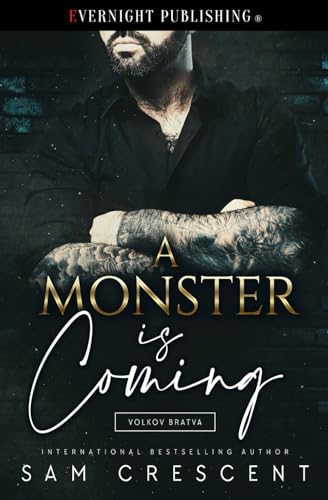 A Monster Is Coming (Volkov Bratva, Band 4)