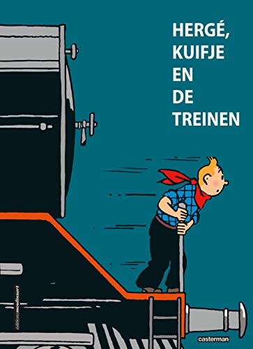 Hergé, Kuifje en de treinen von Casterman