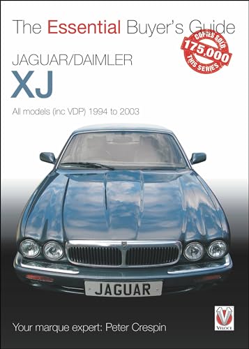 Jaguar/Daimler XJ: All Models Inc VDP 1994 to 2003 (Essential Buyer's Guide) von Veloce Publishing