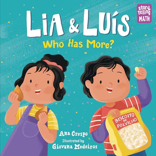 Lia & Luis: Who Has More?: Who Has More? (Storytelling Math, Band 1) von Charlesbridge