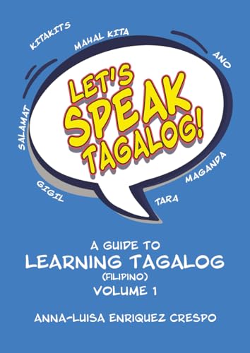 A Guide to Learning Tagalog (Filipino): Volume 1 von Independently published