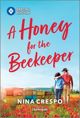 A Honey for the Beekeeper: Romance Blooms on the Bee Farm (Bishop Honey Bee Farm, 1) von Harlequin Special Edition