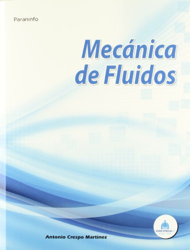 Mecánica de fluidos (Ingeniería) von Paraninfo