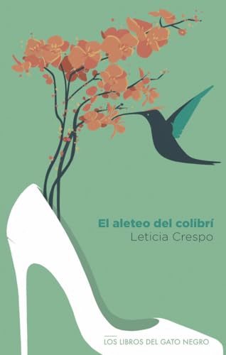 El aleteo del colibrí von Los libros del Gato Negro