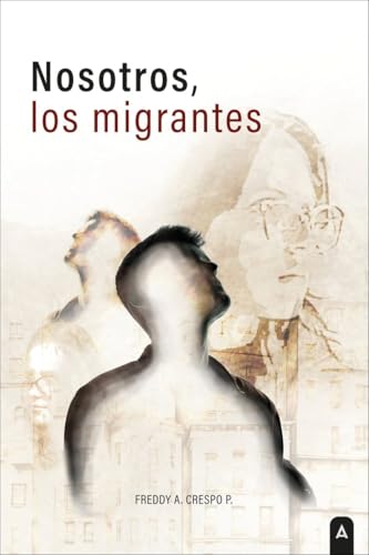 Nosotros, los migrantes von Aliar 2015 Ediciones, S.L.