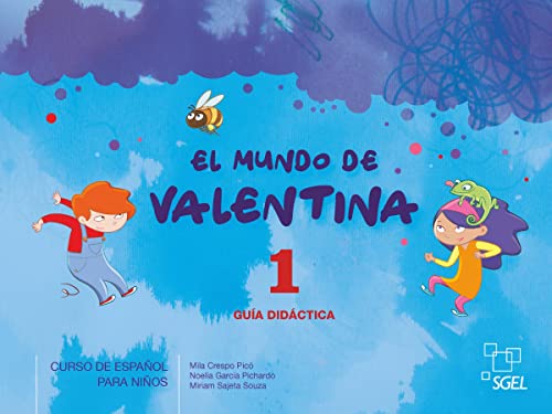 El mundo de Valentina 1 Guía didáctica: Guia didactica 1 von SGEL