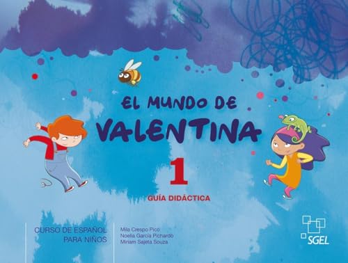 El mundo de Valentina: Curso del Español para niños / Lehrerhandbuch mit Code von Hueber Verlag GmbH