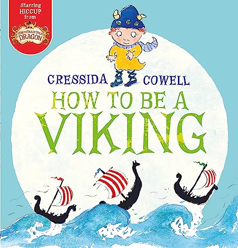 How to be a Viking von Hodder Children's Books