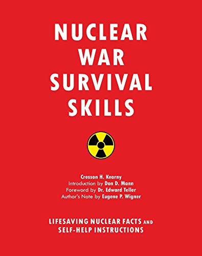 Nuclear War Survival Skills: Lifesaving Nuclear Facts and Self-Help Instructions von Skyhorse