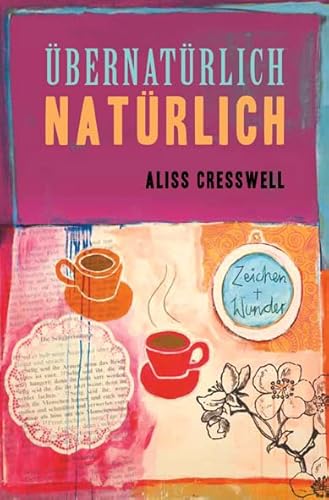 Übernatürlich Natürlich: -: - von Fontis Media / Schleife Verlag CH