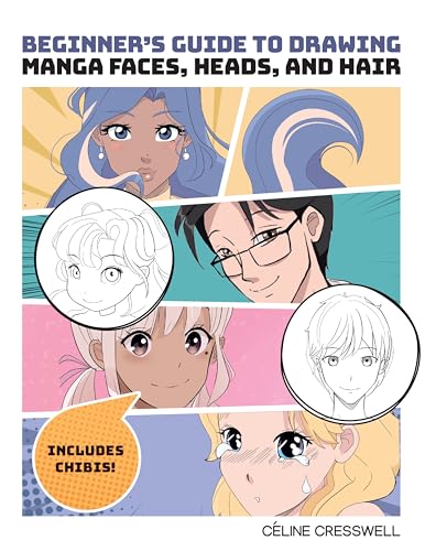 Beginner's Guide to Drawing Manga Faces, Heads, and Hair