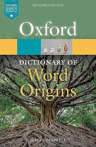 Oxford Dictionary of Word Origins (Oxford Quick Reference) von Oxford University Press