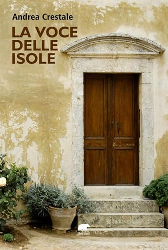 La voce delle isole (Narrativa) von Bertoni