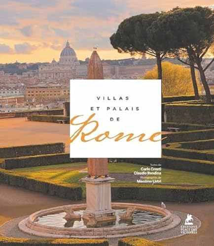 Villas et Palais de Rome von PLACE VICTOIRES