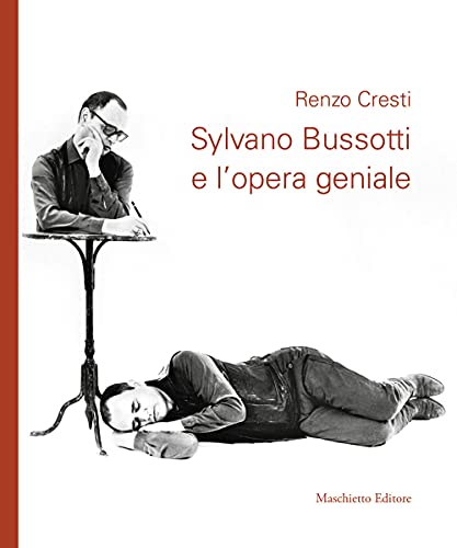 Sylvano Bussotti e l’opera geniale. Con CD Audio von Maschietto Editore