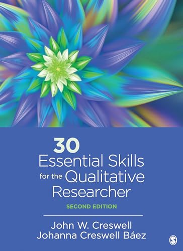 30 Essential Skills for the Qualitative Researcher von Sage Publications