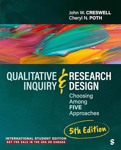 Qualitative Inquiry and Research Design - International Student Edition: Choosing Among Five Approaches von SAGE Publications, Inc