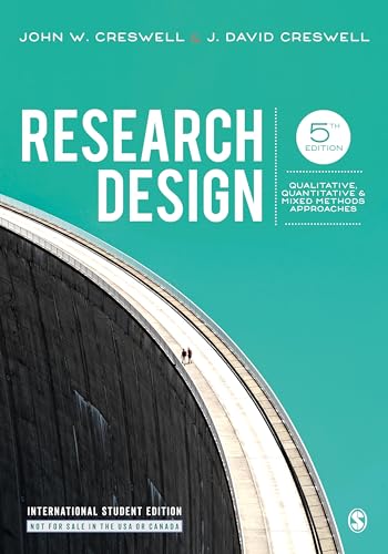 Research Design: Qualitative, Quantitative, and Mixed Methods Approaches von Sage Publications
