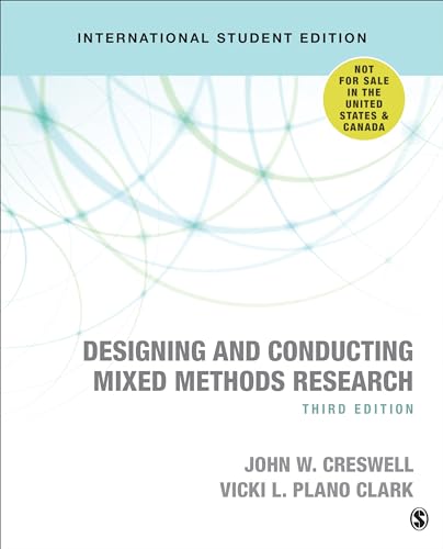 Designing and Conducting Mixed Methods Research - International Student Edition von Sage Publications