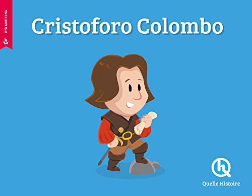 Cristoforo Colombo (Classico) von Quelle Histoire