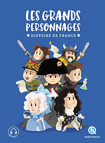 Les grands personnages de l'histoire de France - L'intégrale Les grands personnages de l'histoire de France - L'intégrale