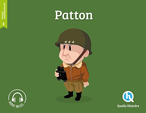 Patton von QUELLE HISTOIRE