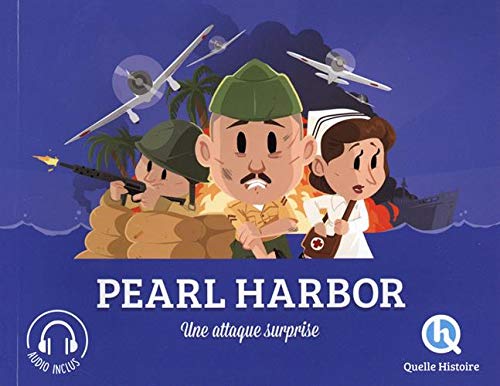Pearl Harbor: Une attaque surprise
