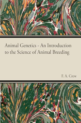 Animal Genetics - The Science of Animal Breeding von Home Farm Books