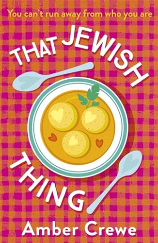 That Jewish Thing: SHORTLISTED IN THE 2022 ROMANTIC NOVEL AWARDS von Coronet