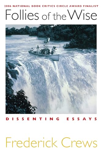 Follies of the Wise: Dissenting Essays von CATAPULT