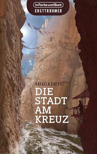 Die Stadt am Kreuz: High-Fantasy-Roman