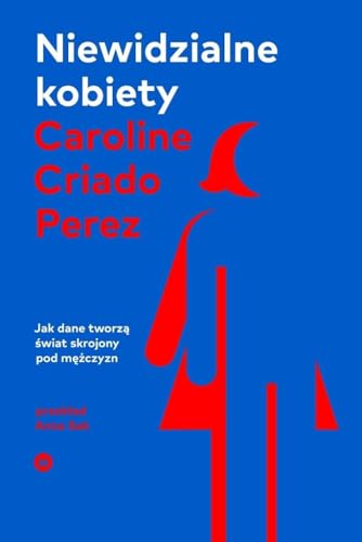 Niewidzialne kobiety Niewidzialne kobiety von Karakter