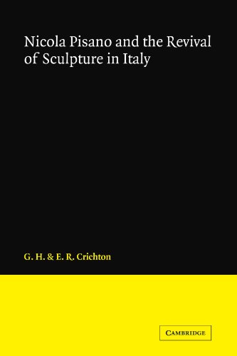 Nicola Pisano and the Revival of Sculpture in Italy Nicola Pisano and the Revival of Sculpture in Italy von Cambridge University Press