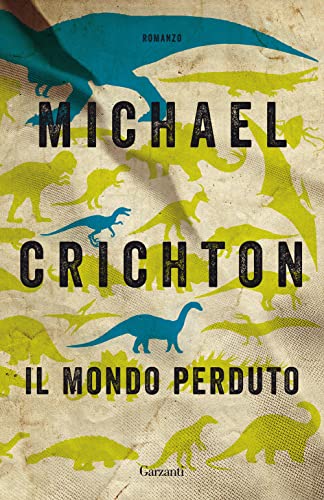 Il mondo perduto (Elefanti bestseller) Il mondo perduto (Elefanti bestseller)