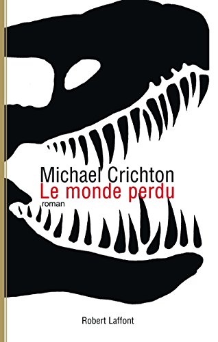 Le monde perdu - Jurassic Park - tome 2 (02)