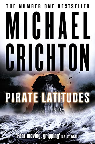 Pirate Latitudes: An action-packed historical adventure set in the Caribbean