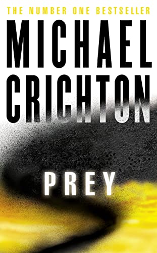 Prey: A pulse-pounding sci-fi thriller Prey: A pulse-pounding sci-fi thriller