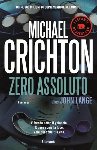 Zero assoluto (Elefanti bestseller) von Garzanti Libri