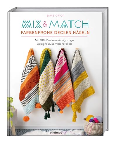 Mix & Match Farbenfrohe Decken häkeln: Mit 100 Mustern einzigartige Designs zusammenstellen.100 Häkelmuster für deine Häkeldecke. Anleitung & Ideen zum Decke häkeln für Anfänger & Fortgeschrittene.